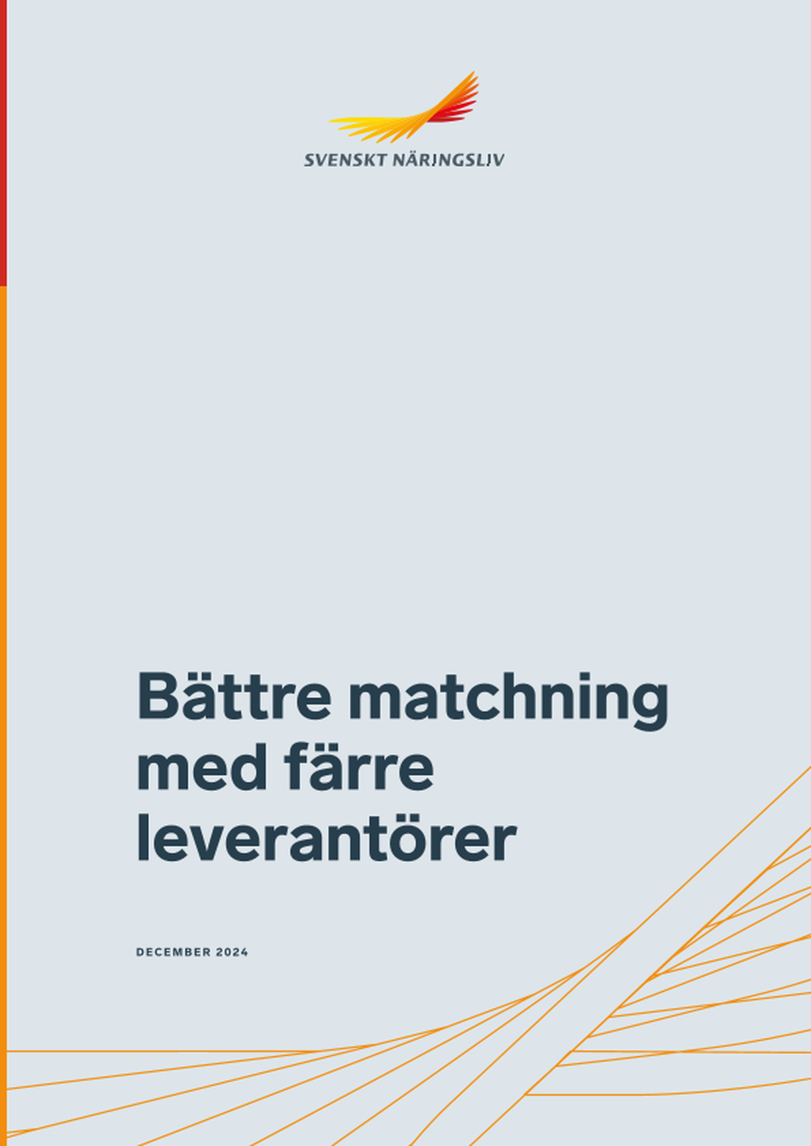 Bättre matchning med färre leverantörer